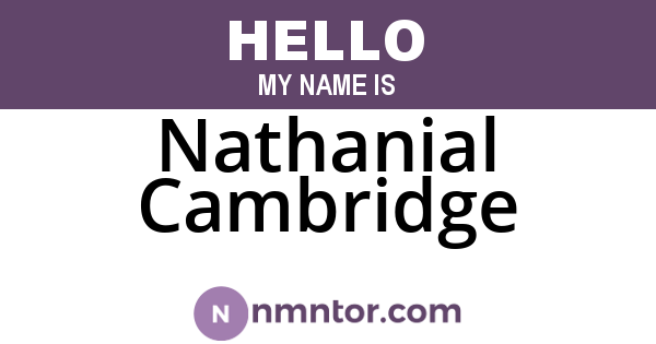 Nathanial Cambridge