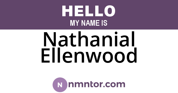 Nathanial Ellenwood
