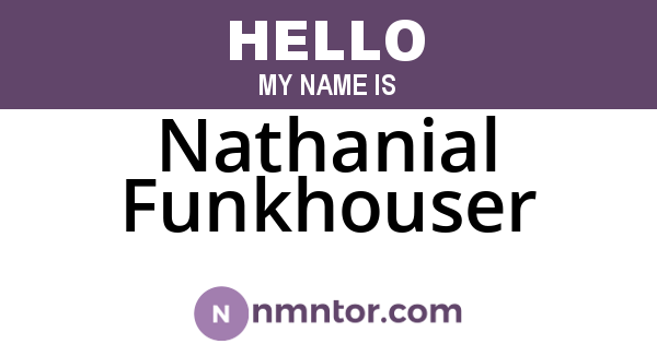 Nathanial Funkhouser