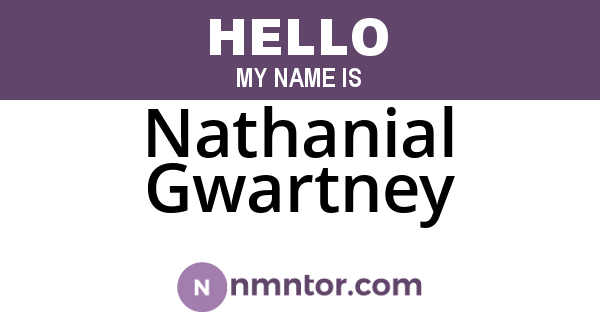 Nathanial Gwartney
