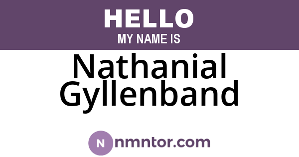 Nathanial Gyllenband