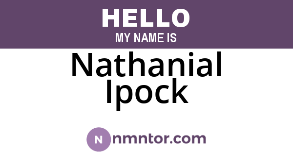 Nathanial Ipock