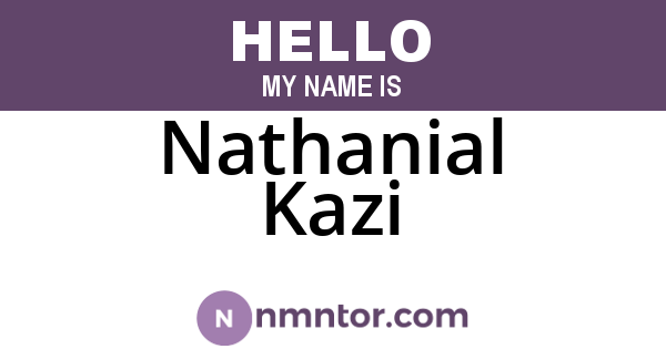 Nathanial Kazi