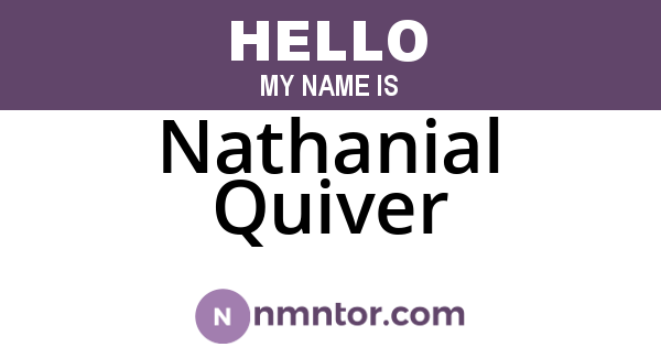 Nathanial Quiver