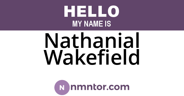 Nathanial Wakefield