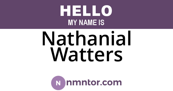 Nathanial Watters