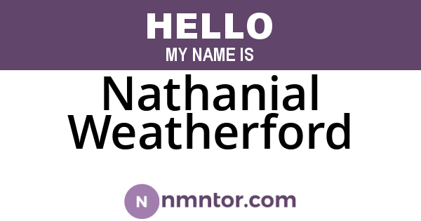 Nathanial Weatherford