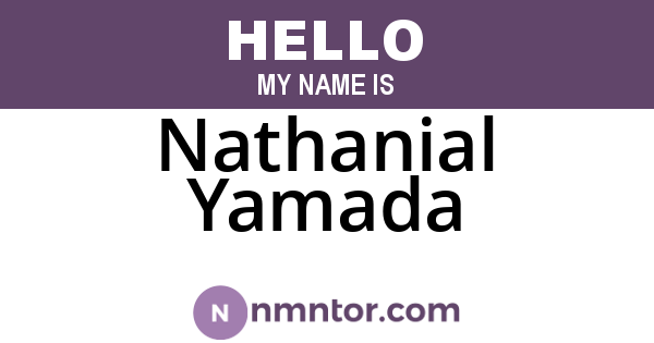 Nathanial Yamada