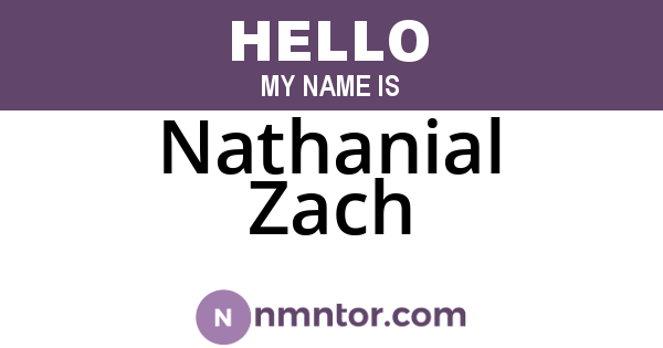 Nathanial Zach