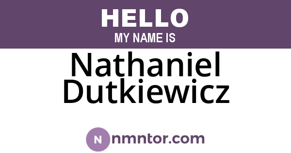 Nathaniel Dutkiewicz