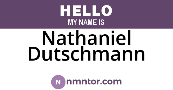 Nathaniel Dutschmann