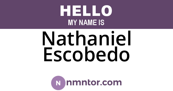 Nathaniel Escobedo