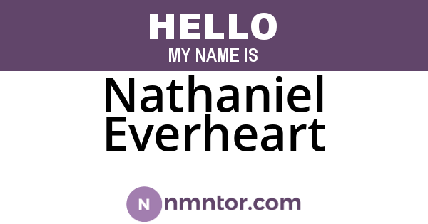 Nathaniel Everheart