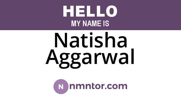 Natisha Aggarwal