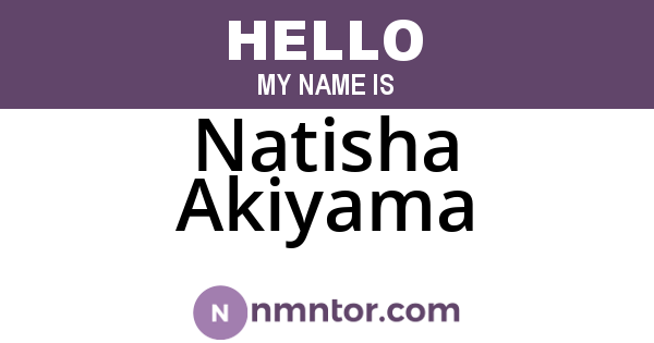 Natisha Akiyama