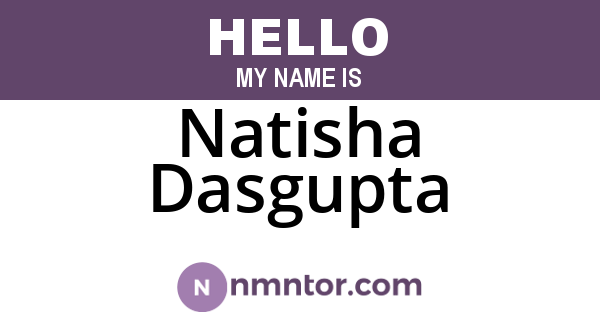 Natisha Dasgupta