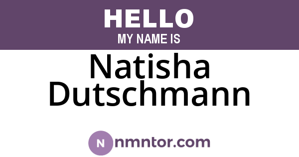 Natisha Dutschmann