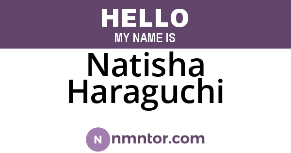 Natisha Haraguchi