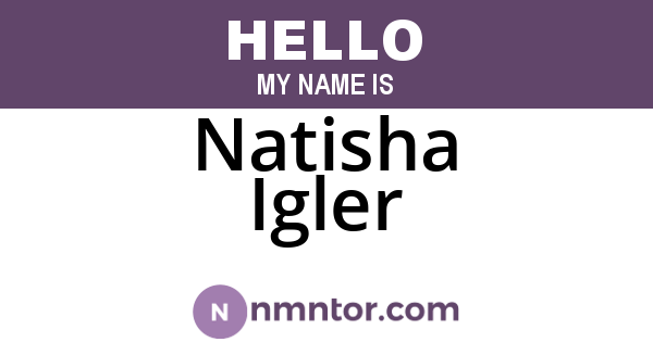 Natisha Igler