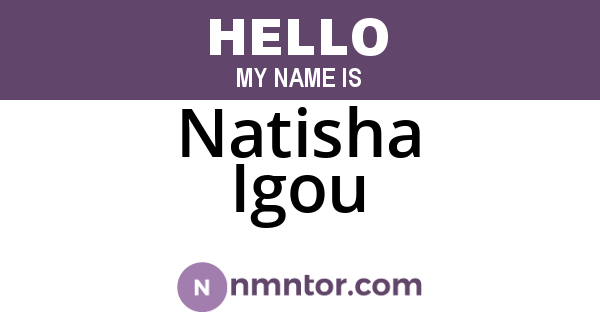 Natisha Igou