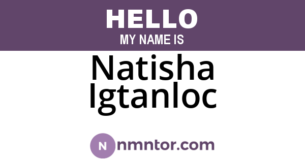 Natisha Igtanloc