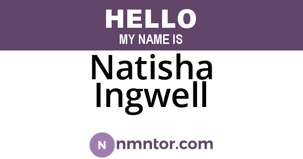 Natisha Ingwell