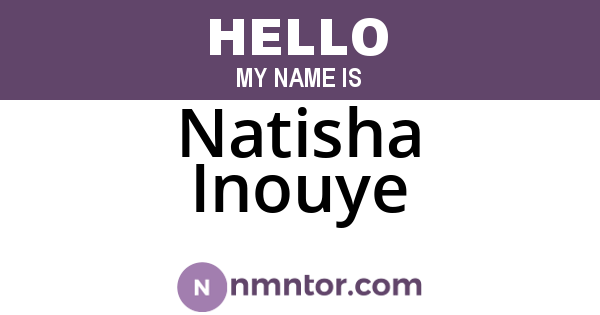 Natisha Inouye