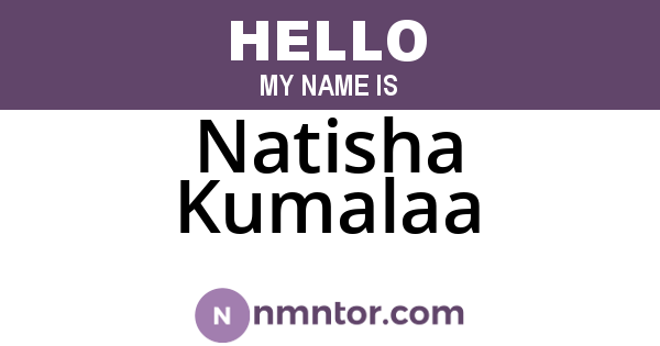 Natisha Kumalaa
