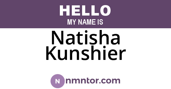 Natisha Kunshier