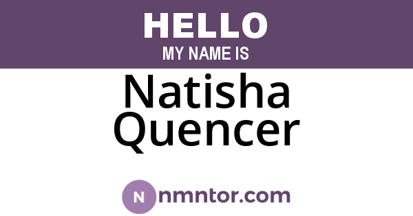 Natisha Quencer