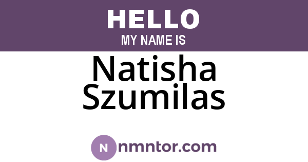 Natisha Szumilas