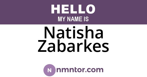 Natisha Zabarkes