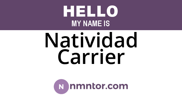 Natividad Carrier