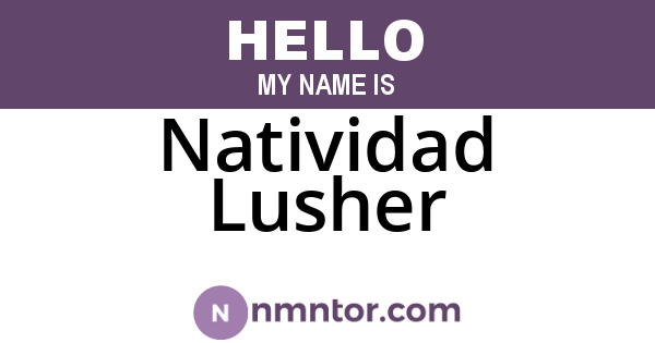 Natividad Lusher