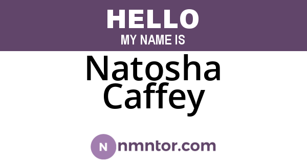 Natosha Caffey