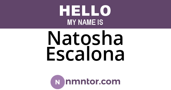 Natosha Escalona