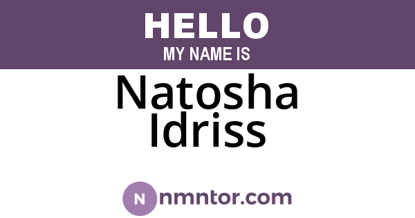 Natosha Idriss