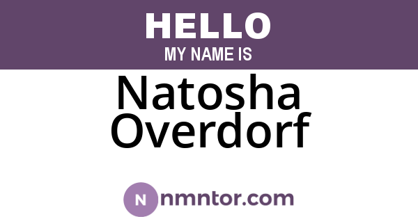 Natosha Overdorf