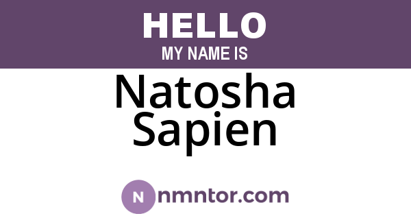 Natosha Sapien