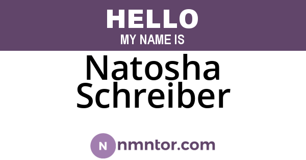 Natosha Schreiber