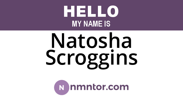 Natosha Scroggins