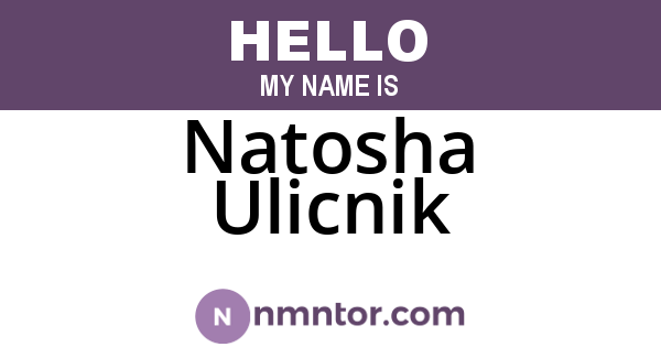 Natosha Ulicnik