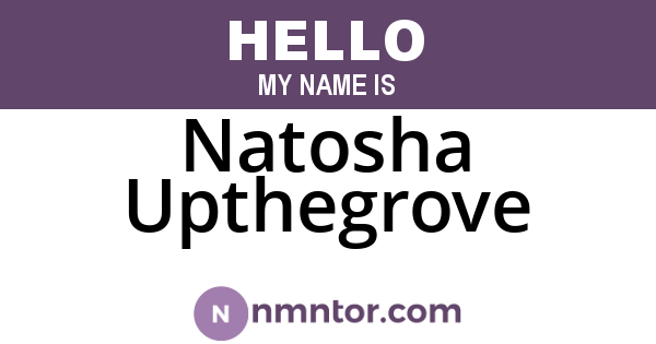 Natosha Upthegrove