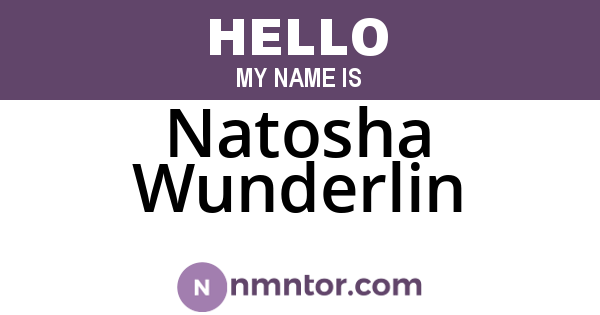 Natosha Wunderlin