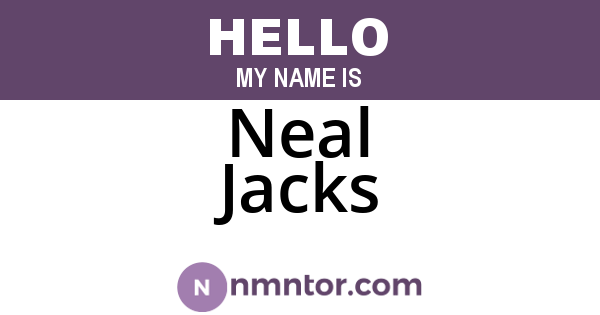 Neal Jacks