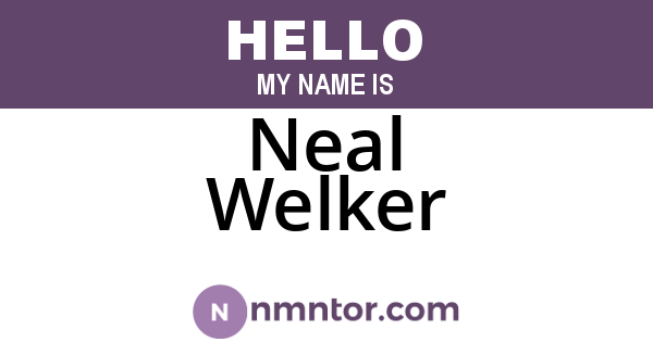 Neal Welker