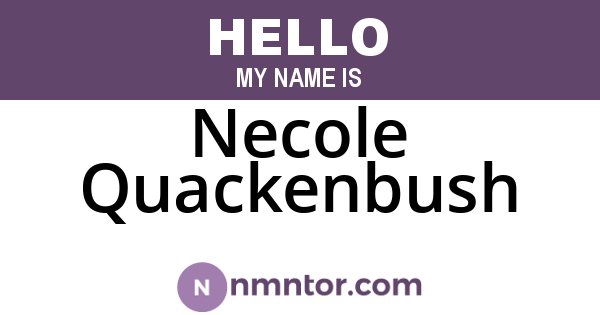 Necole Quackenbush