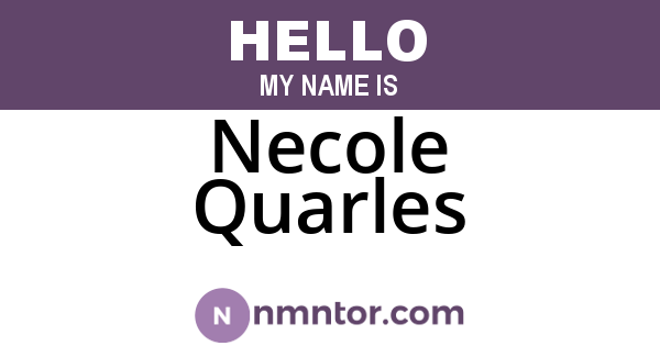 Necole Quarles