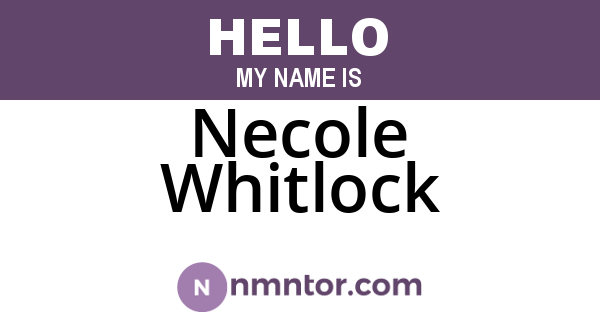 Necole Whitlock