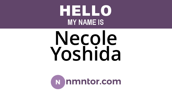 Necole Yoshida